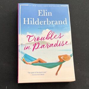Troubles in Paradise by Elin Hilderbrand